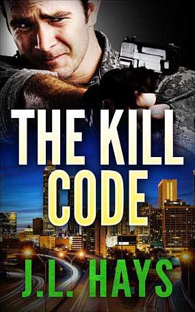 <span class='book-title'>The Kill Code</span> <br/> J.L. Hays