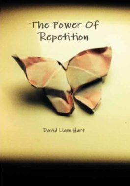 <span class='book-title'>The Power of Repetition</span> <br/> David Liam Hart