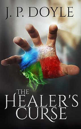 <span class='book-title'>The Healer’s Curse</span> <br/> J. P. Doyle