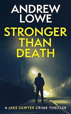 <span class='book-title'>Stronger Than Death</span> <br/> Andrew Lowe