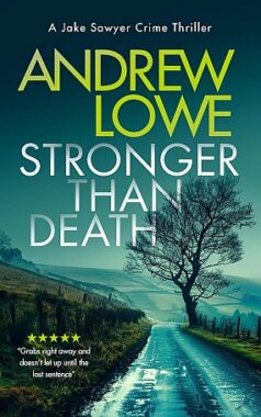 <span class='book-title'>Stronger Than Death</span> <br/> Andrew Lowe