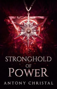 <span class='book-title'>Stronghold of Power</span> <br/> Antony Christal