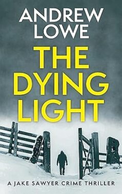 <span class='book-title'>The Dying Light</span> <br/> Andrew Lowe