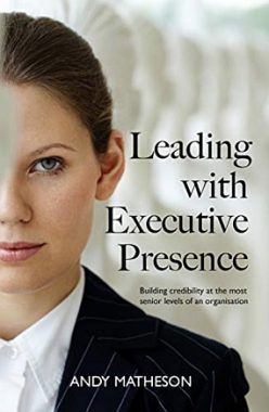 <span class='book-title'> Leading with Executive Presence</span> <br/> Andy Matheson
