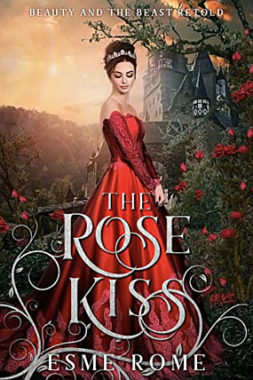 <span class='book-title'>The Rose Kiss</span> <br/>Esme Rome