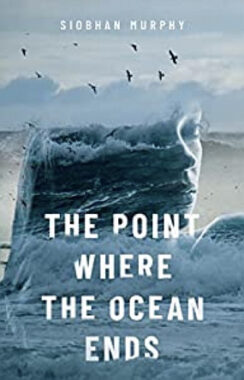 <span class='book-title'>The Point Where the Ocean Ends</span> <br/> Siobhan Murphy